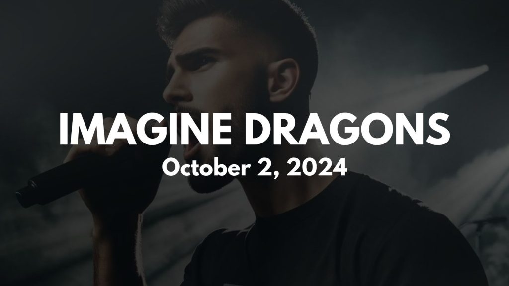 Imagine Dragons Toyota Amphitheater - October 2, 2024