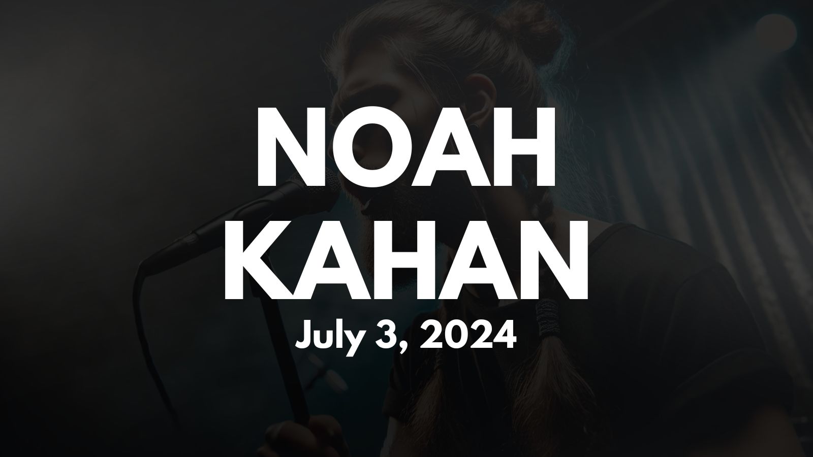 Noah Kahan Live at the Toyota Amphitheater